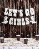 Silver glitter Lets Go Girls party banner