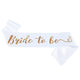 White satin Bride To Be sash with rose gold lettering and diamond ring icon