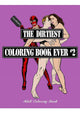The Dirtiest Coloring Book Ever 2